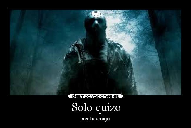 Solo quizo - 