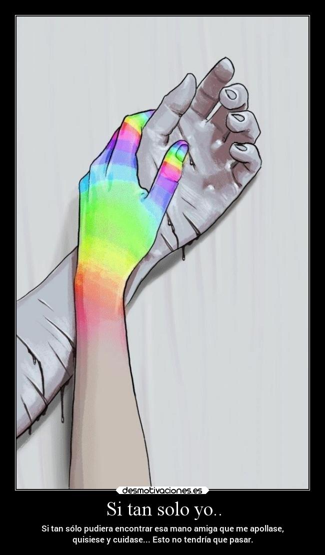 Si tan solo yo.. -