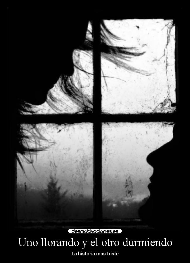 Uno llorando y el otro durmiendo - 