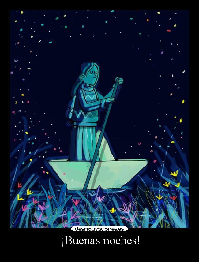 ¡Buenas noches! -