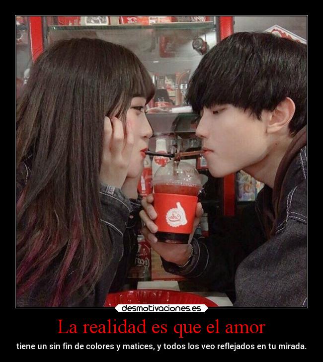 La realidad es que el amor -