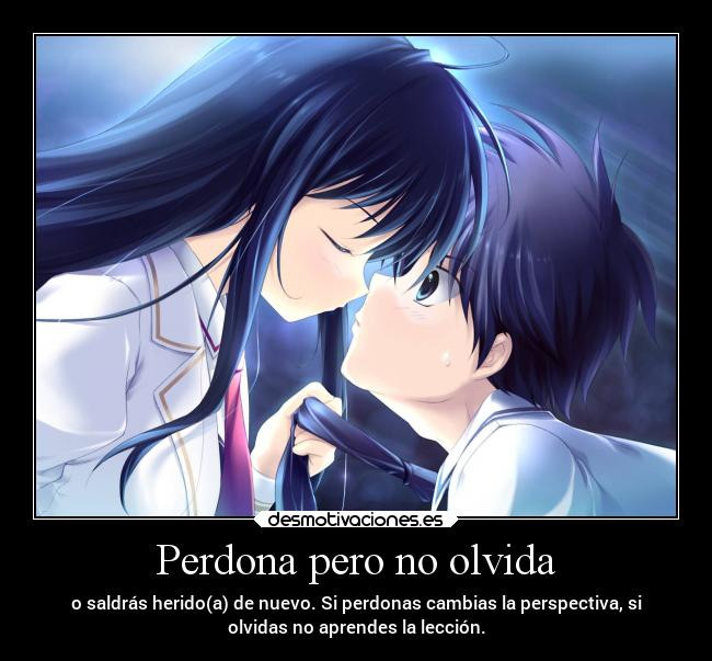 Perdona pero no olvida - 