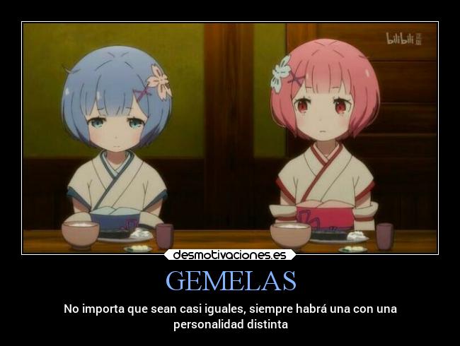GEMELAS - No importa que sean casi iguales, siempre habrá una con una
personalidad distinta