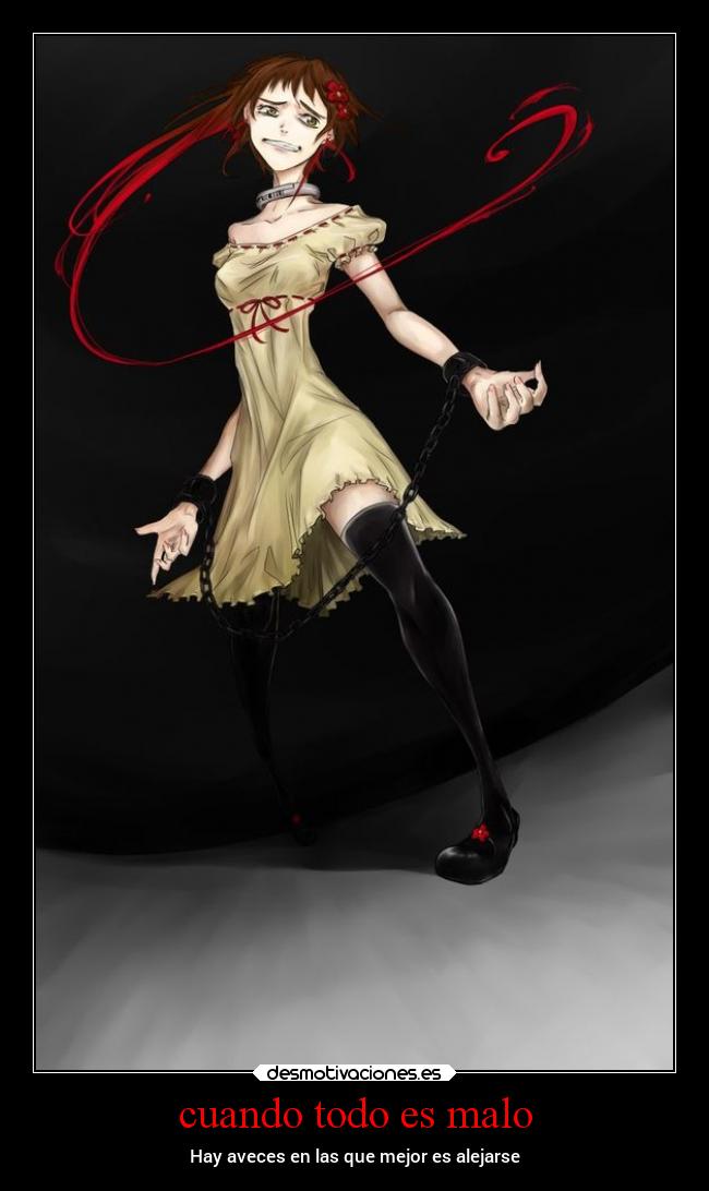 cuando todo es malo - Hay aveces en las que mejor es alejarse