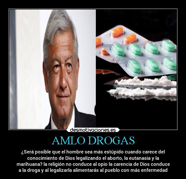 AMLO DROGAS -