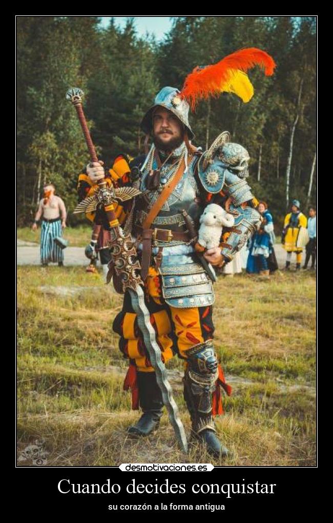 Cuando decides conquistar -