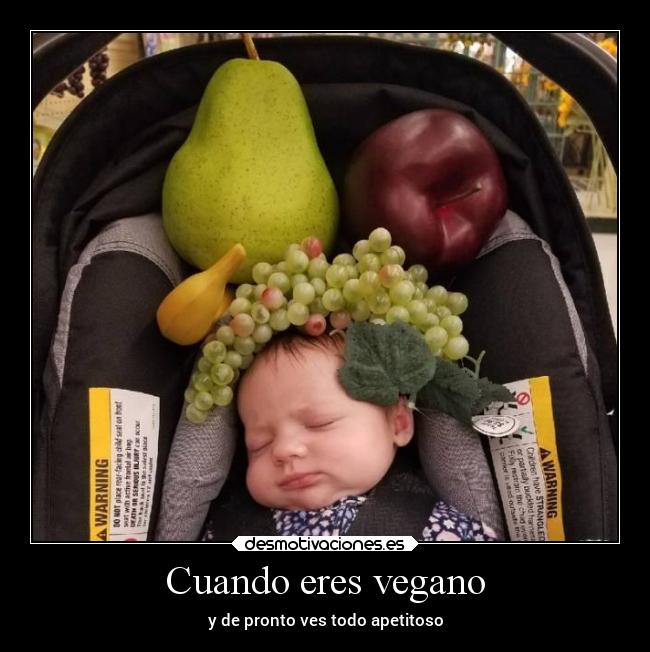 Cuando eres vegano - 