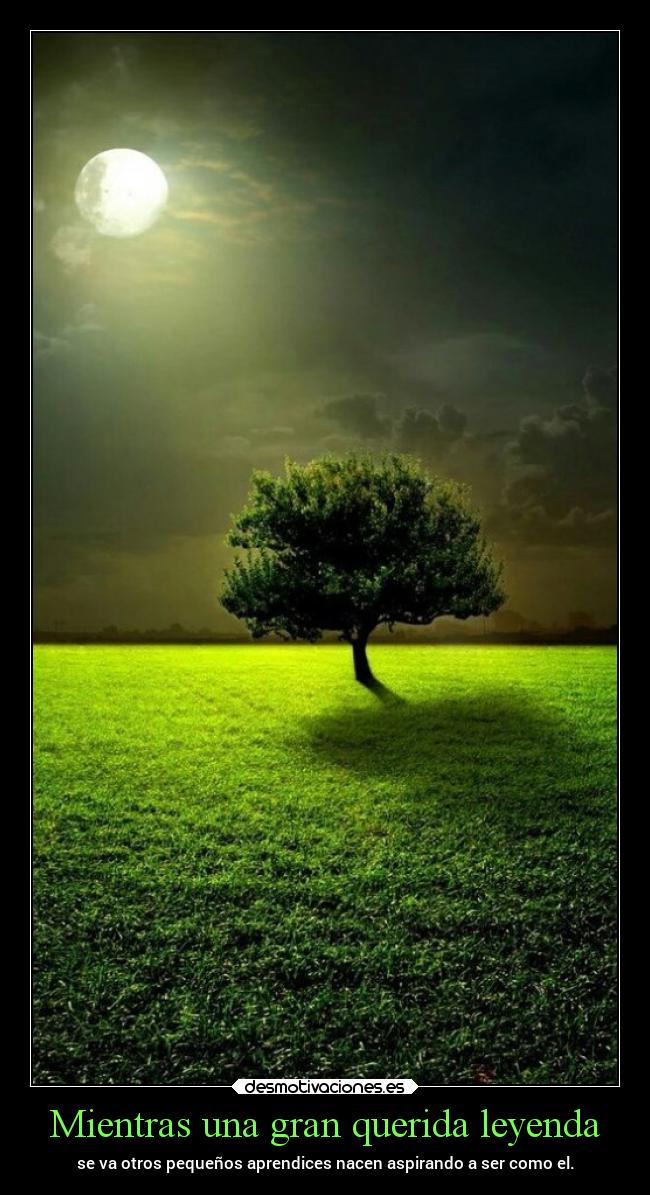 Mientras una gran querida leyenda -