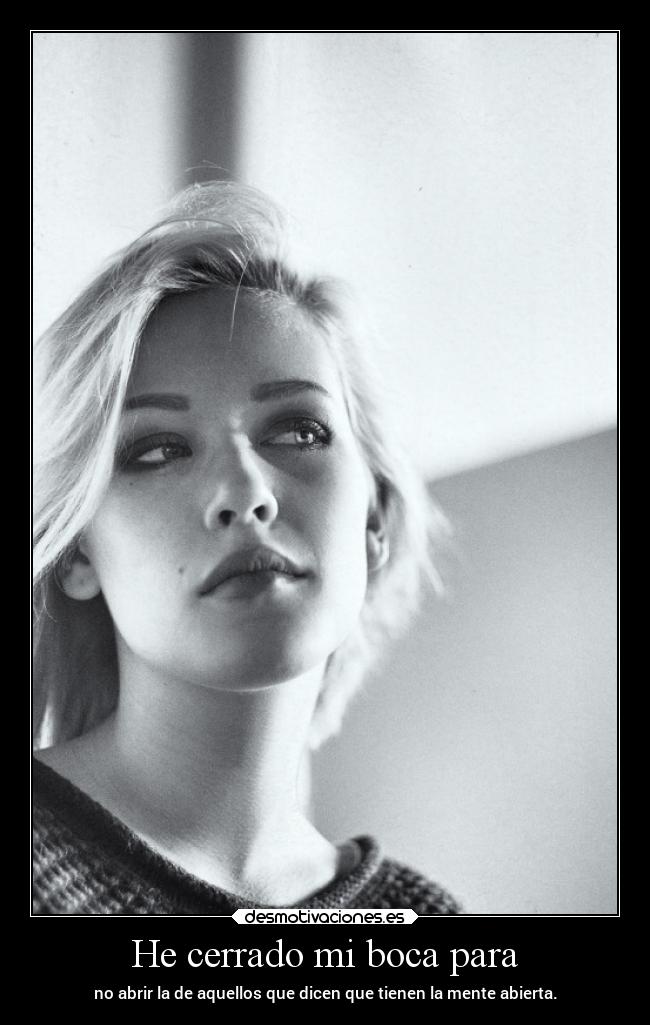 He cerrado mi boca para - 