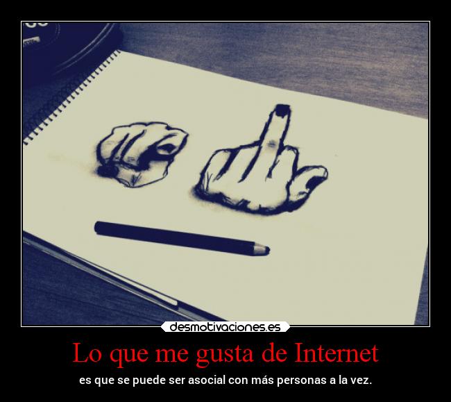 Lo que me gusta de Internet - 