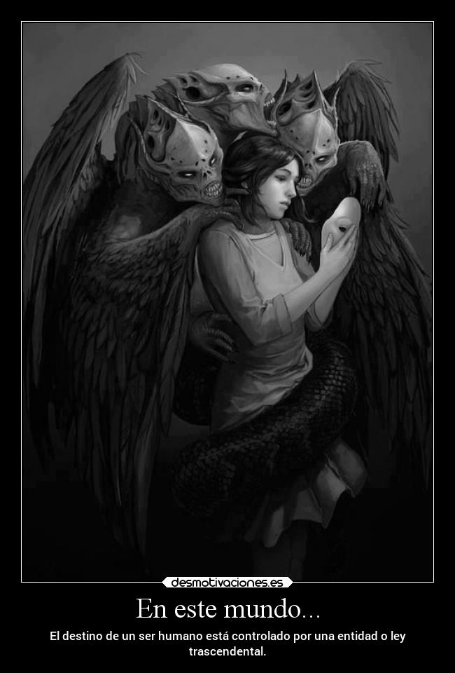 carteles mundo destino berserk monstruos sobrenatural demonios dioses decisiones manipulacion desmotivaciones