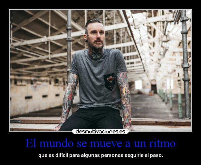 El mundo se mueve a un ritmo - 