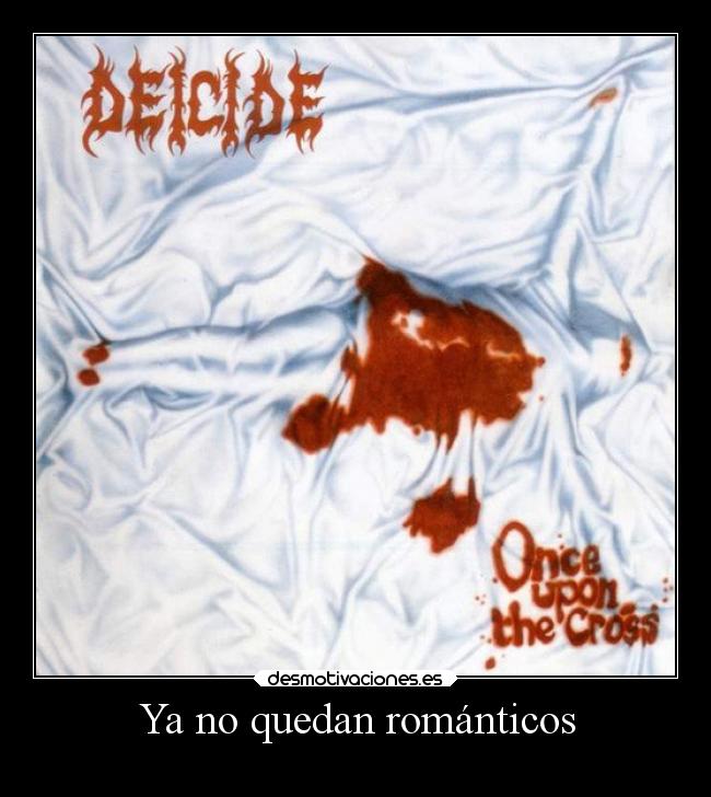 Ya no quedan románticos -