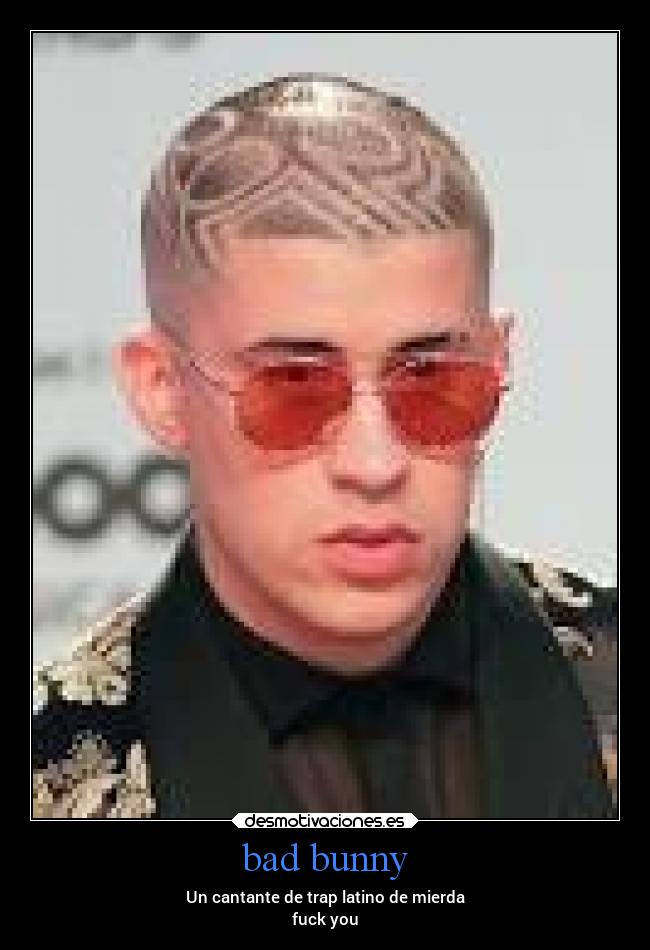 bad bunny - 