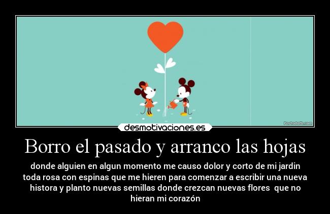 Borro el pasado y arranco las hojas - 