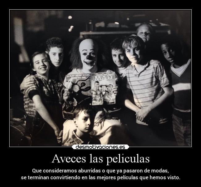 Aveces las peliculas - 