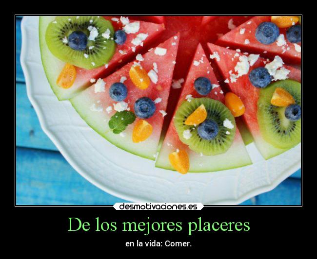 De los mejores placeres -