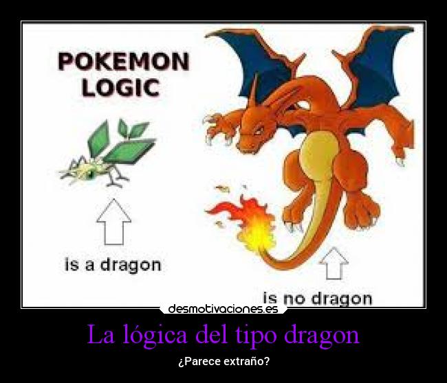 La lógica del tipo dragon - ¿Parece extraño?