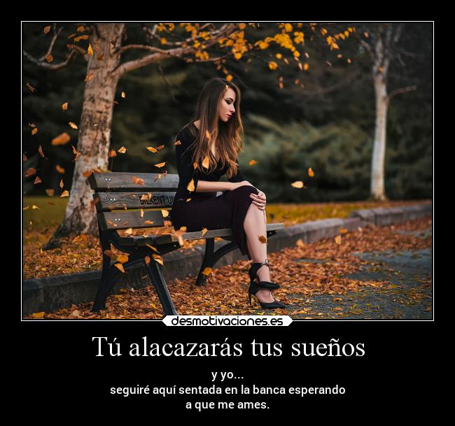 Tú alacazarás tus sueños - 