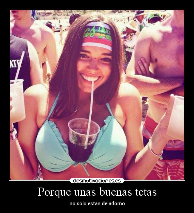 Porque unas buenas tetas - 