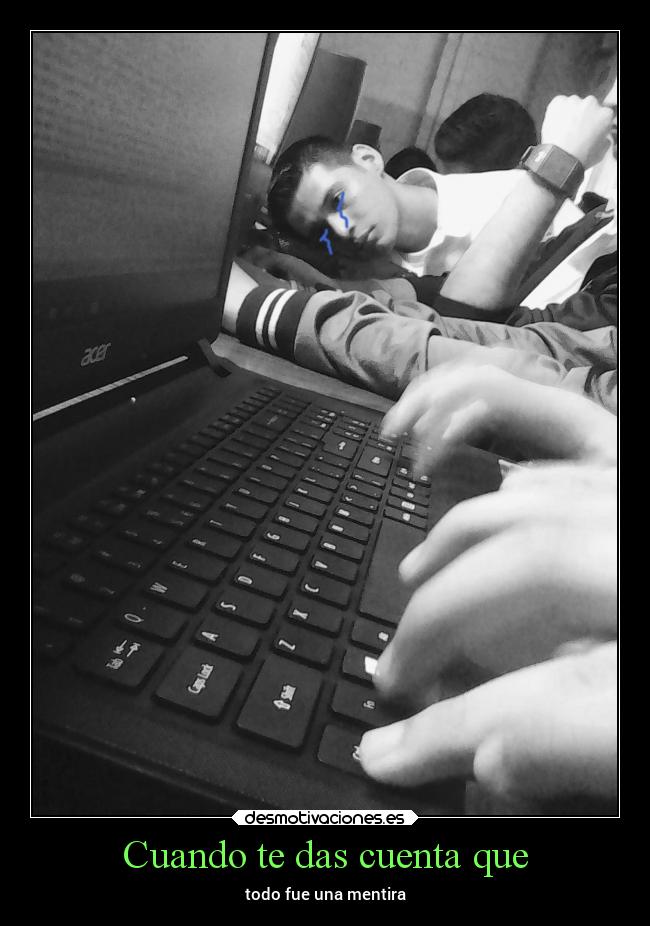 Cuando te das cuenta que - 