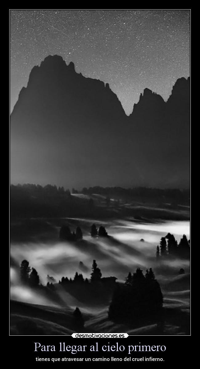 Para llegar al cielo primero -