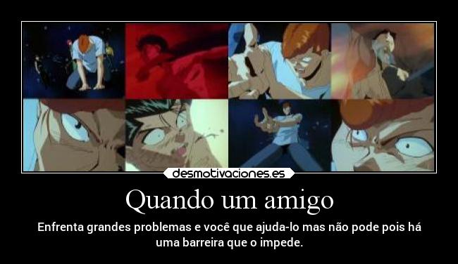 carteles amigos yuyuhakusho kuwabara yosuke desmotivaciones