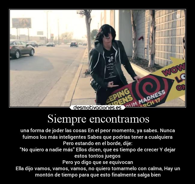 Siempre encontramos - 