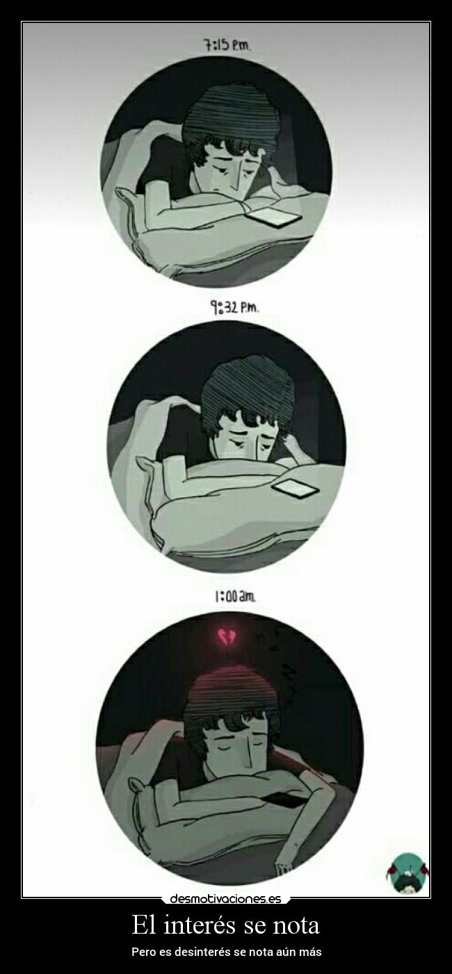 El interés se nota - Pero es desinterés se nota aún más
