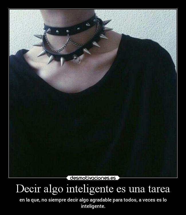 Decir algo inteligente es una tarea - 