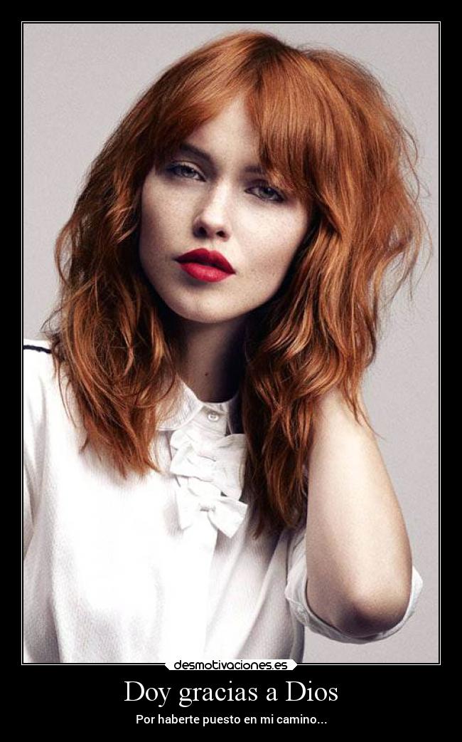 Doy gracias a Dios - Por haberte puesto en mi camino...