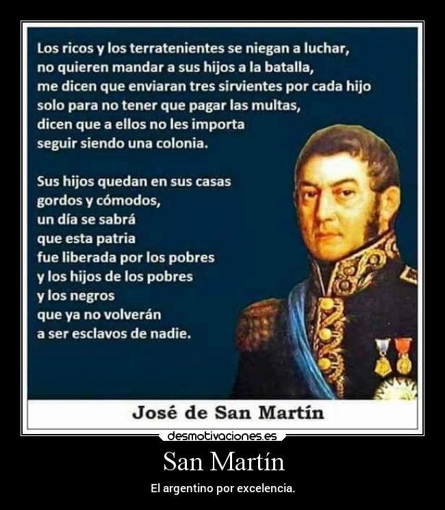 San Martín - El argentino por excelencia.