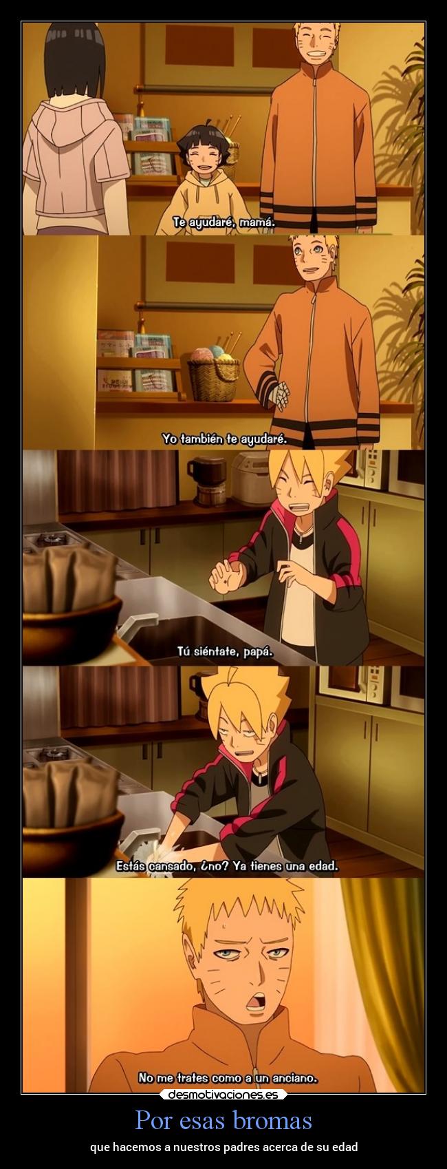 carteles humor padres broma edad boruto next generations desmotivaciones