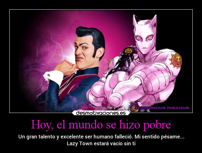 Hoy, el mundo se hizo pobre -