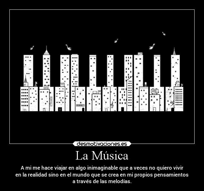 carteles musica pensamientos musica imaginacion filosofia desmotivaciones