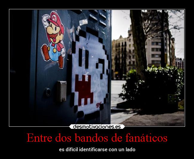 Entre dos bandos de fanáticos - es difícil identificarse con un lado