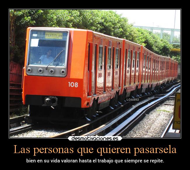 carteles vida cdmx metro mp68r93 alsthometlotz desmotivaciones