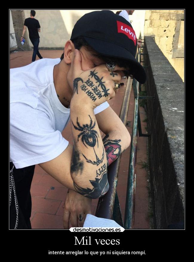 Mil veces - intente arreglar lo que yo ni siquiera rompí.