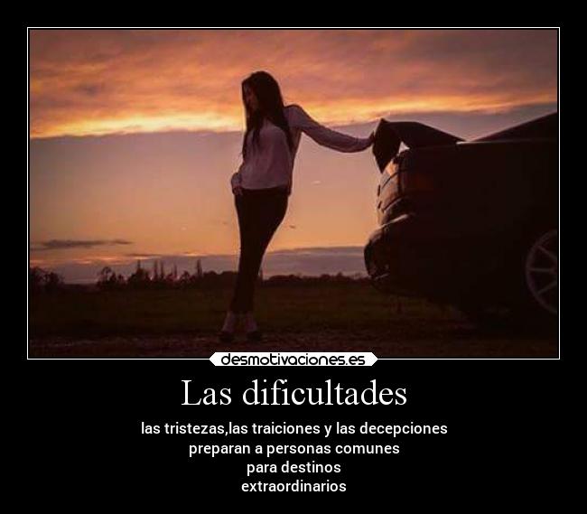 Las dificultades - 