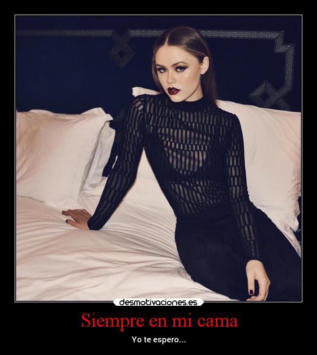 Siempre en mi cama - Yo te espero...