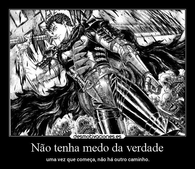 Não tenha medo da verdade -