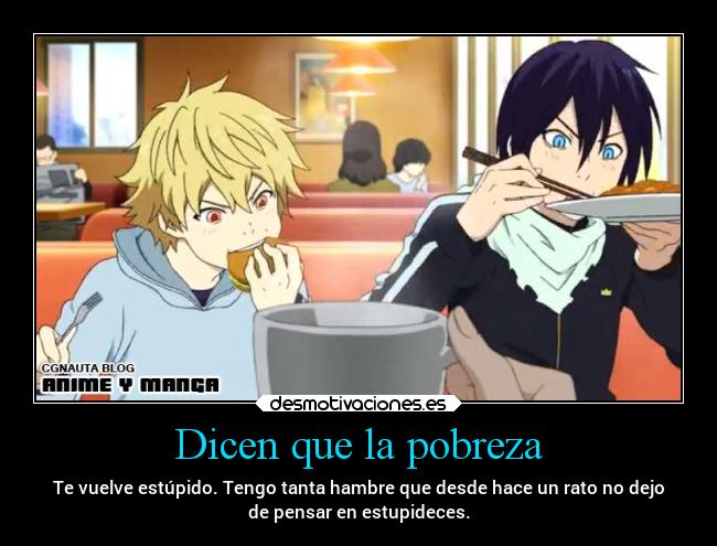 Dicen que la pobreza - 