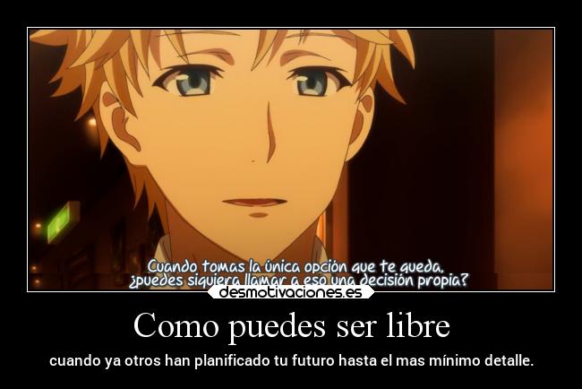 carteles anime futuro elegir detalle raptorhuners planificar libre ser erosekai desmotivaciones