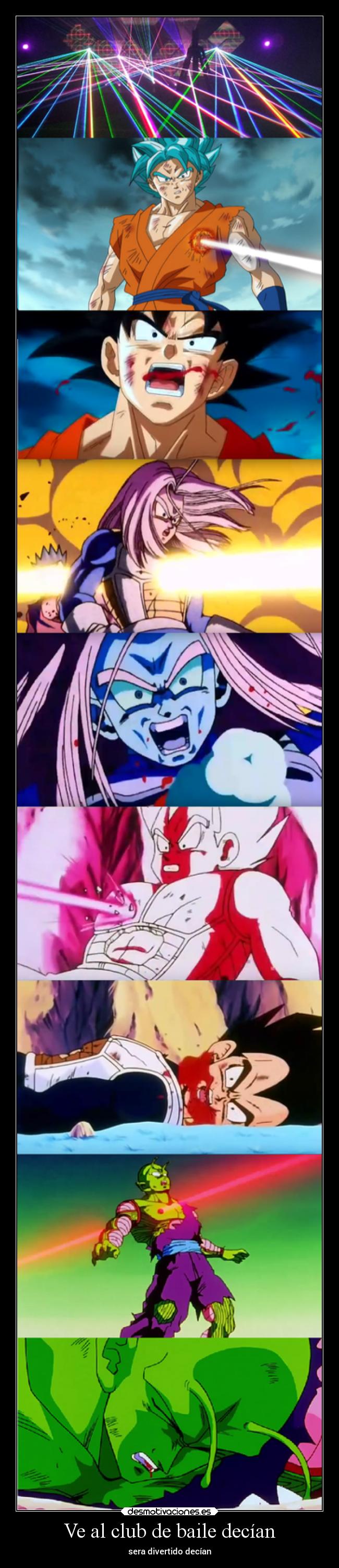 Ve al club de baile decían - 