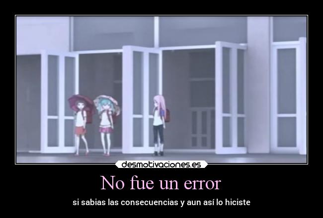 No fue un error - 