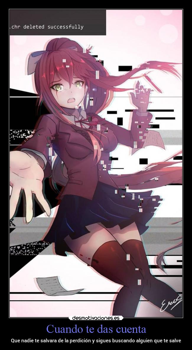 Cuando te das cuenta - Que nadie te salvara de la perdición y sigues buscando alguien que te salve