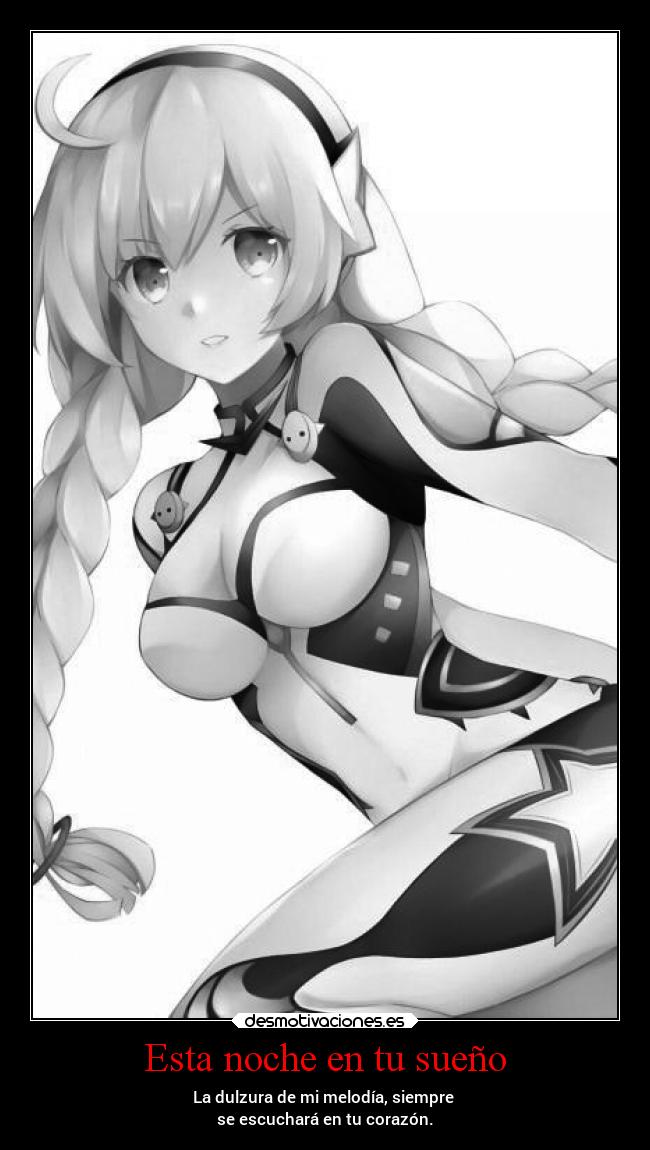 Esta noche en tu sueño - La dulzura de mi melodía, siempre
se escuchará en tu corazón.