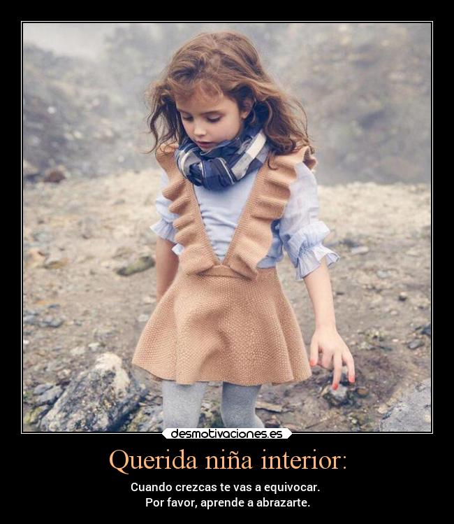 Querida niña interior: - 