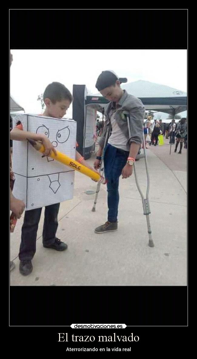 El trazo malvado - Aterrorizando en la vida real