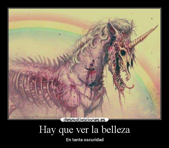 Hay que ver la belleza - En tanta oscuridad